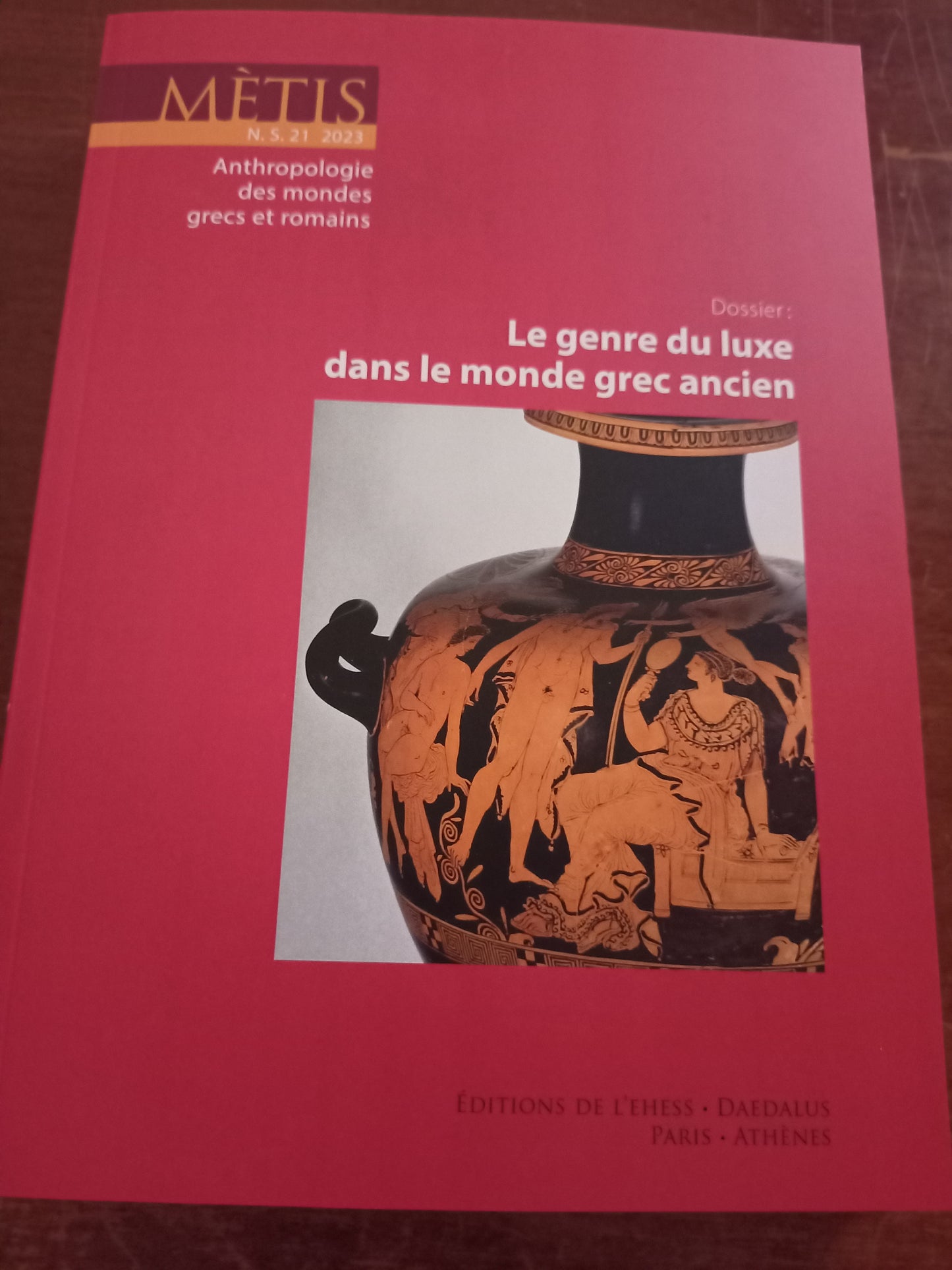 METIS N.S. 21/2023 LE GENRE DU LUXE DANS LE MONDE GREC ANCIEN